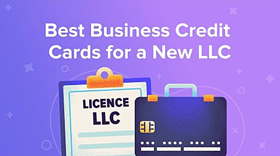Best credit card for a new LLC