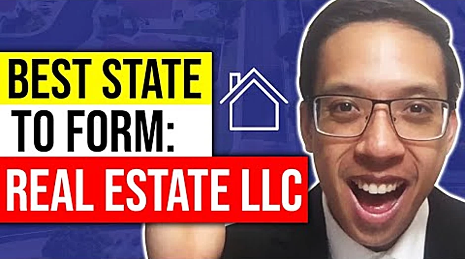 Best state to create a real estate llc